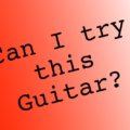 【TAB譜あり】ギターの試奏に使える5つのフレーズとチェックポイント